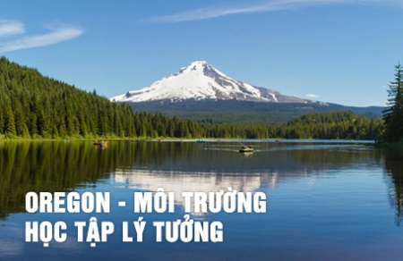 Du học Mỹ bang OREGON – Môi trường học tập tuyệt vời, nhiều chi phí ưu đãi - 1 Oregon – một trong những nơi đáng sống nhất tại Mỹ