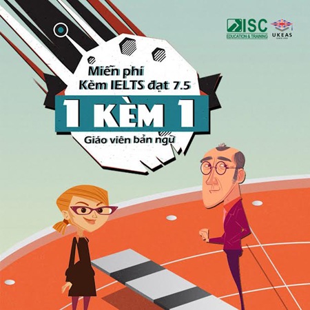 Đạt IELTS 7.5 miễn phí với ISC-UKEAS