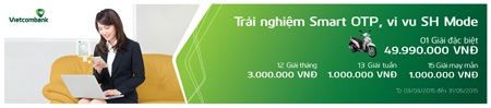 Vietcombank triển khai chương trình khuyến mại “Trải nghiệm Smart OTP - Vi vu SH Mode”