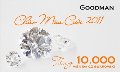 Chào mùa cưới 2011 - Trang sức GOODMAN tặng 10.000 viên đá CZ Swarovski - 1 Chào mùa cưới 2011 - Trang sức GOODMAN tặng 10.000 viên đá CZ Swarovski - 1