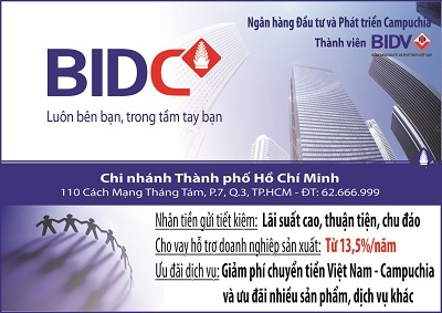Ngân hàng Đầu tư và Phát triển Campuchia - Chi nhánh Tp.Hồ Chí Minh (BIDC.HCM) công bố giảm lãi suất cho vay. - 1 Ngân hàng Đầu tư và Phát triển Campuchia - Chi nhánh Tp.Hồ Chí Minh (BIDC.HCM) công bố giảm lãi suất cho vay.