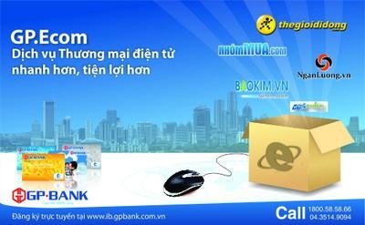 GP.Bank triển khai dịch vụ Thương mại điện tử GP.Ecom