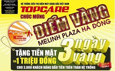Topcare khuyến mại lớn mừng điểm vàng Mê Linh Plaza Hà Đông - 1 Topcare “góp sức” cùng điểm vàng Melinh plaza Hà Đông với giá trị quà tặng lớn.