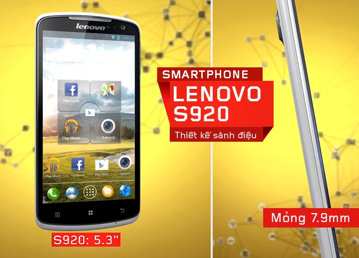 FPT trình làng Lenovo S920 lõi tứ màn hình 5.3’’HD - 1 Thiết kế sành điệu