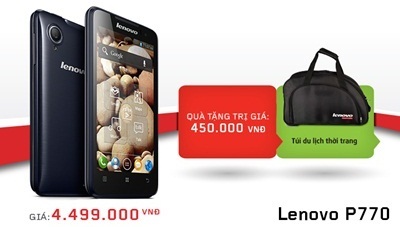 Mua Smartphone Lenovo, nhận ngay quà tặng đẳng cấp - 2 Lenovo
P770