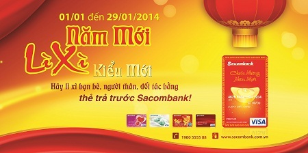 Bên cạnh đó, từ ngày 01/01/2014 đến 28/02/2014, Sacombank triển khai chương trình
