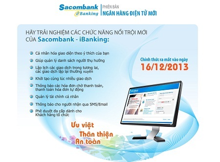 Theo đó, với hệ thống Sacombank iBanking mới (