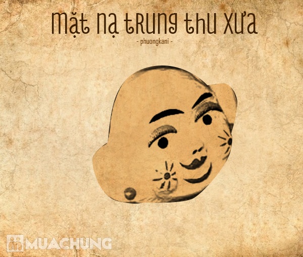 Mặt nạ chú Tễu của ngày xưa…