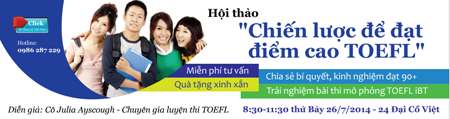 Bí quyết đạt TOEFL iBT 90+ từ chuyên gia - 1 Đặc biệt, tham gia hội thảo bạn còn được: