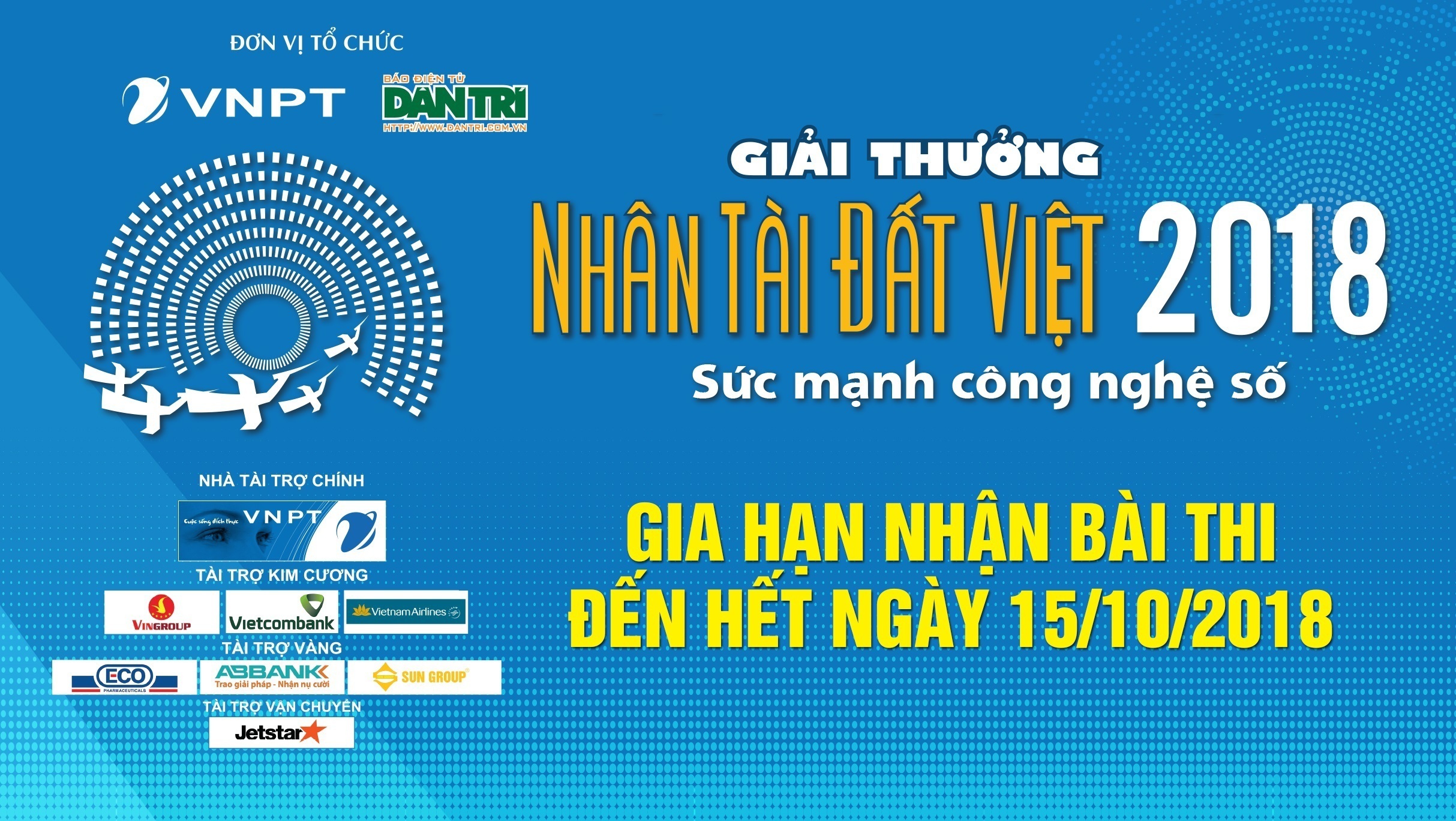 Gia hạn thời gian nộp bài dự thi Giải thưởng Nhân tài Đất Việt 2018 - 1