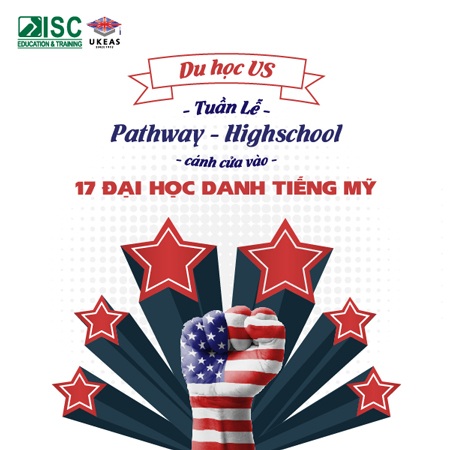 Con đường chắc chắn vào 17 viện đại học danh tiếng của Mỹ