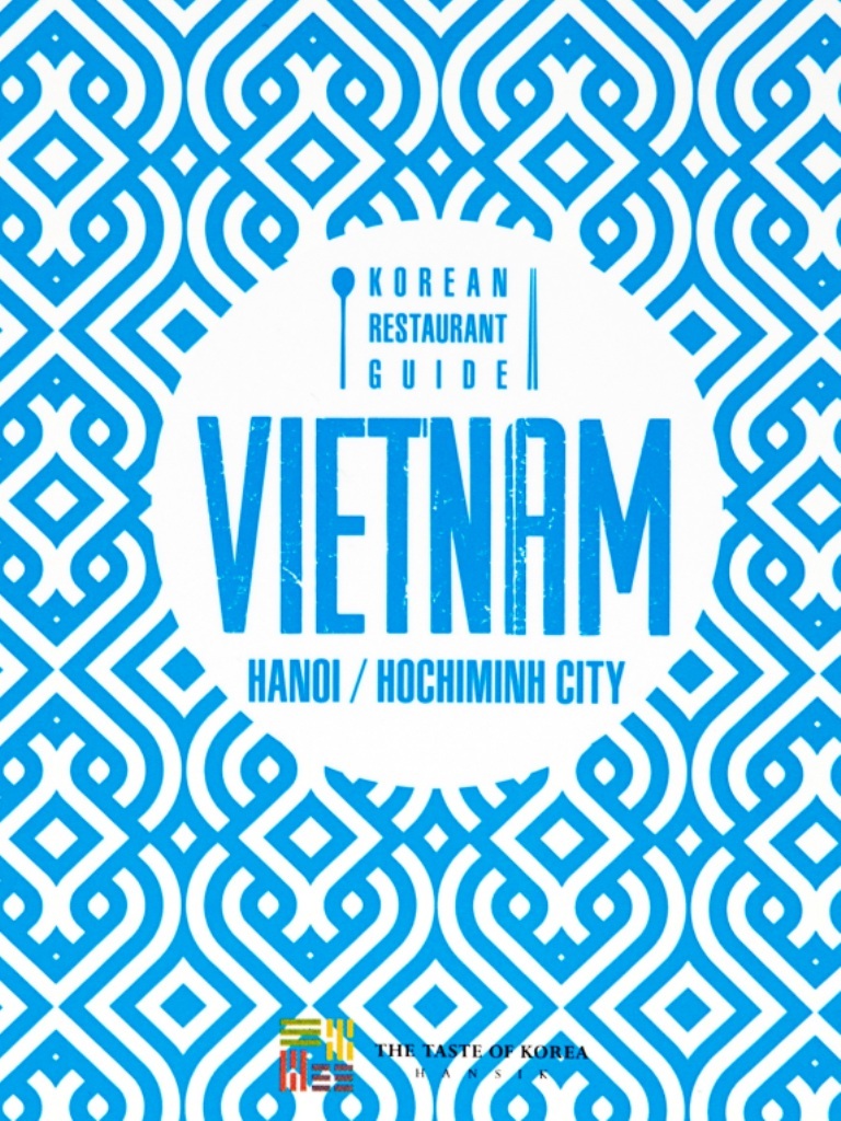 Những nhà hàng Hàn Quốc tốt nhất ở Hà Nội và TP.HCM - 1 Cẩm nang nhà hàng Hàn Quốc tại Việt Nam