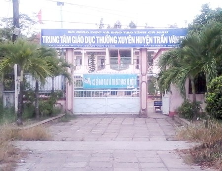 Đề nghị chấm dứt liên kết đào tạo sai quy định - 1 Trung tâm GDTX huyện Trần Văn Thời (Cà Mau).