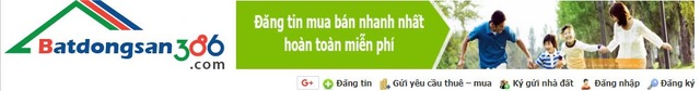 Batdongsan386.com: Kênh thông tin tư vấn nhà đất được nhiều khách hàng “chọn mặt gửi vàng” - 1 Batdongsan386.com: Kênh thông tin tư vấn nhà đất được nhiều khách hàng “chọn mặt gửi vàng” - 1