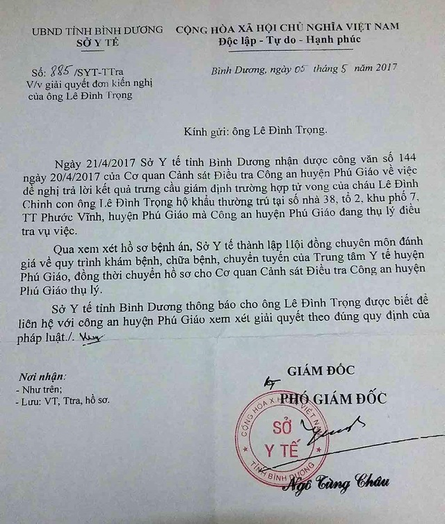 Vụ bác sĩ tắc trách, bé trai 13 tuổi tử vong: Chờ công lý trong nỗi đau tuyệt vọng! - 3 Thông báo của Sở Y tế tỉnh Bình Dương về việc thành lập Hội đồng chuyên môn đánh giá về quy trình khám bệnh, chữa bệnh, chuyển tuyến của Trung tâm Y tế huyện Phú Giáo, đồng thời chuyển hồ sơ cho cơ quan CSĐT Công an huyện Phú Giáo thụ lý. Tuy nhiên, đến nay, Công an huyện Phú Giáo vẫn chưa nhận được hồ sơ vụ việc.