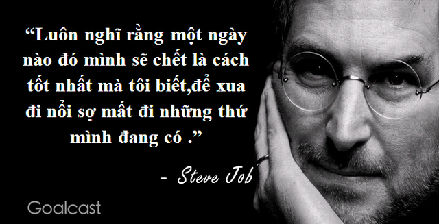 Những câu nói truyền cảm hứng “bất hủ” của Steve Jobs - 3 Những câu nói truyền cảm hứng “bất hủ” của Steve Jobs - 3