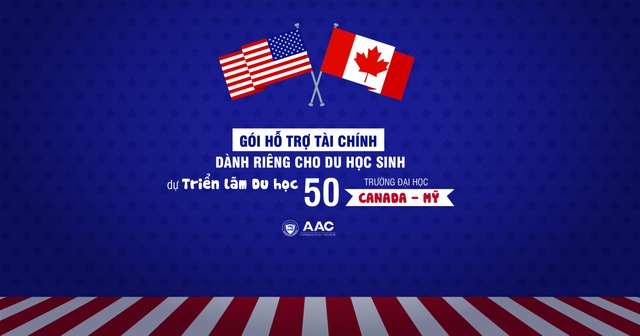 Gói hỗ trợ tài chính Mỹ dành riêng cho du học sinh dự Triển lãm Du học 50 trường Mỹ - Canada - 1 Gói hỗ trợ tài chính Mỹ dành riêng cho du học sinh dự Triển lãm Du học 50 trường Mỹ - Canada - 1