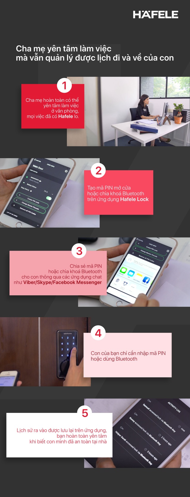 Quản lý tinh tế giờ giấc đi về của con cái - 1 Hình 1: Cha mẹ hoàn toàn yên tâm làm việc mà vẫn quản lý được lịch đi và về của con cái thông qua khoá điện tử thông minh Häfele và ứng dụng trên điện thoại.