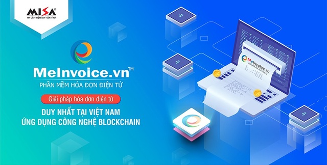 Giải thưởng quốc tế ASOCIO 2018: Duy nhất một doanh nghiệp Việt được vinh danh - 5
MeInvoice.vn – Giải pháp hóa đơn điện tử đầu tiên và duy nhất tại Việt Nam ứng dụng công nghệ Blockchain giúp gia tăng độ bảo mật, minh bạch và an toàn của hóa đơn điện tử