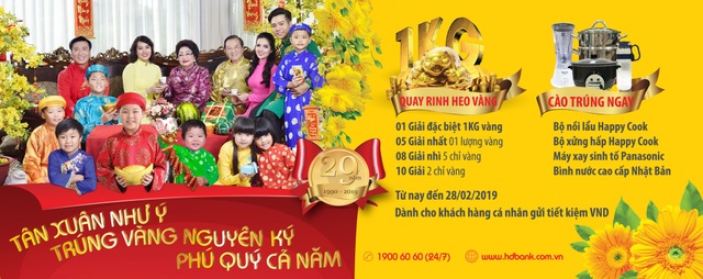 “Tân xuân như ý – Trúng vàng nguyên ký – Phú quý cả năm” cùng HDBank - 2 “Tân xuân như ý – Trúng vàng nguyên ký – Phú quý cả năm” cùng HDBank - 2