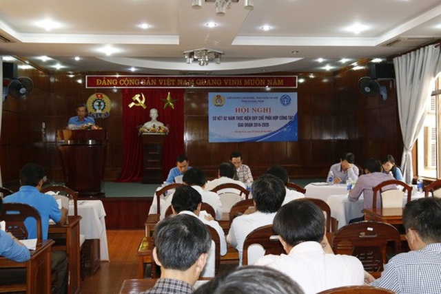 Quảng Nam đòi được hơn 16 tỉ đồng doanh nghiệp nợ BHXH - 1 LĐLĐ và BHXH tỉnh Quảng Nam sơ kết 2 năm thực hiện quy chế phối hợp
