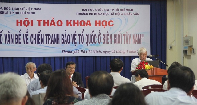 SGK lịch sử mới nên đưa đầy đủ hơn về chiến tranh bảo vệ Tổ quốc ở biên giới Tây Nam - 1 Hội thảo về Một số vấn đề về chiến tranh bảo vệ Tổ quốc ở biên giới Tây Nam diễn ra tại trường ĐH KHXH&NV TPHCM thu hút nhiều nhà sử học có tiếng tham dự