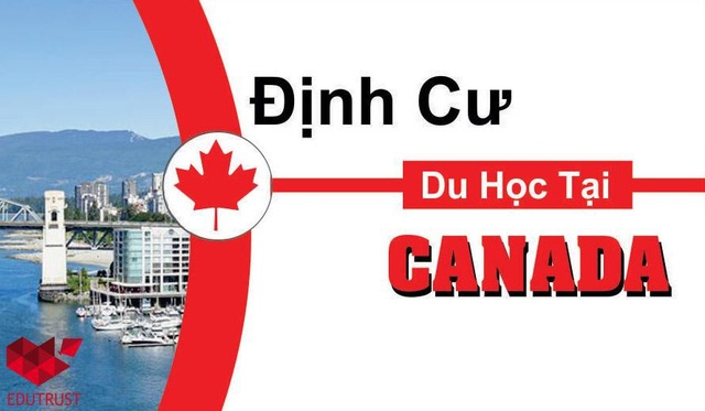 Cơ hội du học và định cư mới tại Canada dành cho du học sinh Việt Nam - 1 Cơ hội du học và định cư mới tại Canada dành cho du học sinh Việt Nam - 1