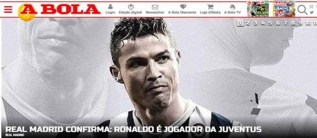 Báo chí thế giới nói gì về việc Real Madrid bán C.Ronaldo? - 9
Tờ A Bola (Bồ Đào Nha) ngoài việc thông tin về phí chuyển nhượng, hợp đồng của C.Ronaldo... đã đưa ra chi tiết thú vị. Theo đó, Real Madrid sẽ là một trong những đối thủ đầu tiên của C.Ronaldo trong màu áo Juventus khi hai đội gặp nhau ở giải đấu giao hữu trên đất Mỹ
