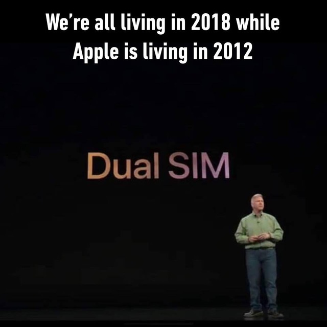 Phản ứng hài hước của dân mạng với loạt iPhone mới - 1 2 SIM, tính năng đã có từ lâu nhưng đến 2018, nó lại là một tính năng mới... được trông đợi trên iPhone