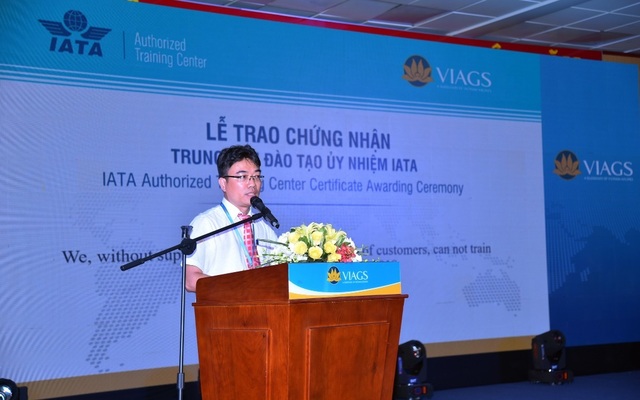 VIAGS Vinh dự trở thành trung tâm đào tạo ủy nhiệm IATA - 2 VIAGS Vinh dự trở thành trung tâm đào tạo ủy nhiệm IATA - 2