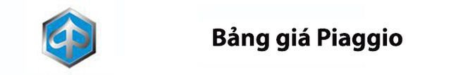 Bảng giá piaggio Bảng giá piaggio