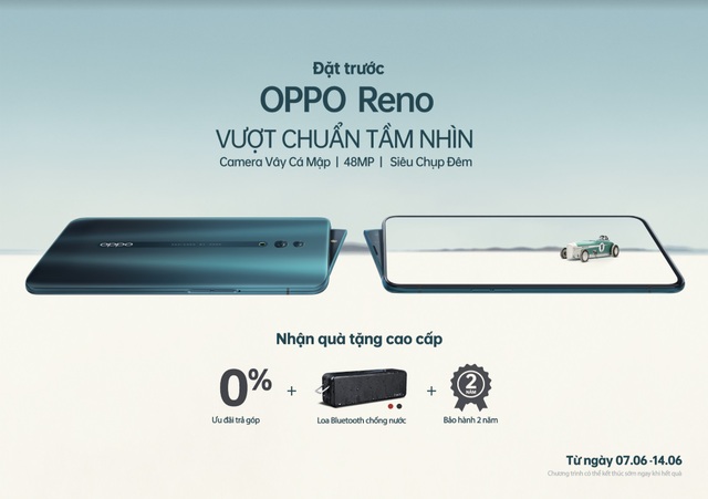 Nhiều ưu đãi dành cho chương trình đặt trước Oppo Reno phiên bản chuẩn - 1 Nhiều ưu đãi dành cho chương trình đặt trước Oppo Reno phiên bản chuẩn - 1
