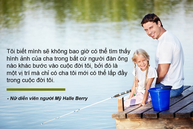 Những câu nói truyền cảm hứng về cha - 12 Những câu nói truyền cảm hứng về cha - 12