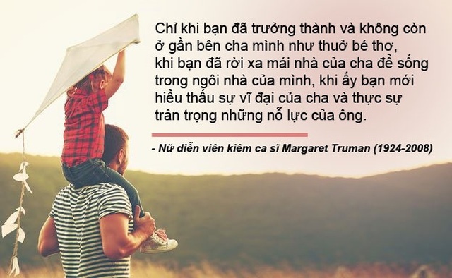 Những câu nói truyền cảm hứng về cha - 8 Những câu nói truyền cảm hứng về cha - 8