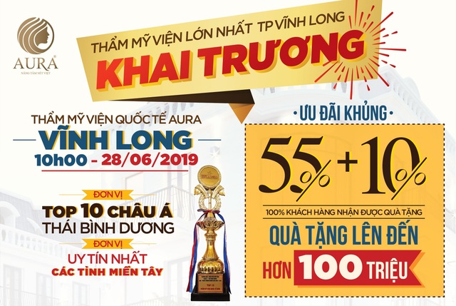 Thẩm mỹ viện AURA khai trương cơ sở thứ 7 tại Thành phố Vĩnh Long - 5 Thẩm mỹ viện AURA khai trương cơ sở thứ 7 tại Thành phố Vĩnh Long - 5