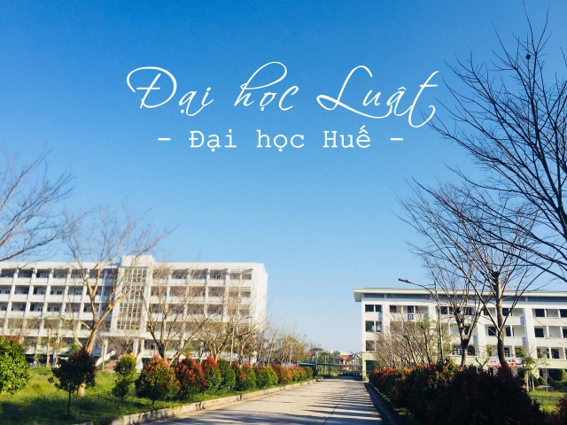 Đại học Luật - Đại học Huế dự kiến phổ điểm trúng tuyển năm 2019 - 1 Đại học Luật - Đại học Huế dự kiến phổ điểm trúng tuyển năm 2019 - 1