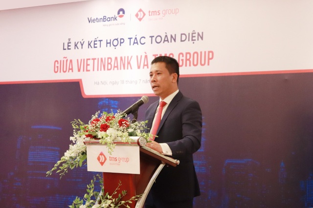 TMS Group và VietinBank thắt chặt quan hệ, khách hàng hưởng lợi - 2 TMS Group và VietinBank thắt chặt quan hệ, khách hàng hưởng lợi - 2