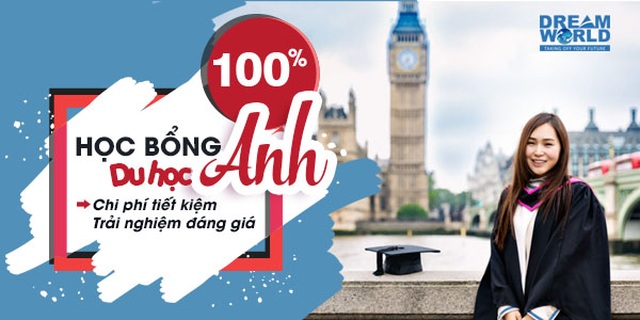 Học bổng Phổ thông, Dự bị, Đại học lên tới 100% học phí tại Anh Quốc - 1 Học bổng Phổ thông, Dự bị, Đại học lên tới 100% học phí tại Anh Quốc - 1