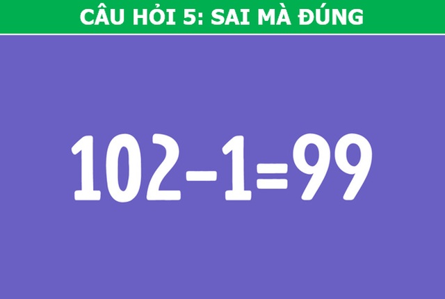 Tăng cường IQ với bộ câu hỏi luyện não “7 cấp độ” - 5 Tăng cường IQ với bộ câu hỏi luyện não “7 cấp độ” - 5