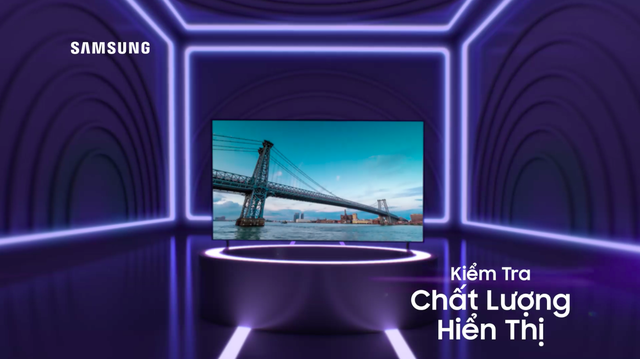 TV Samsung trải qua 145 bài kiểm tra trước khi xuất xưởng - Ảnh minh hoạ 3