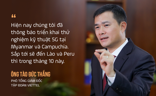 Phó Tổng Giám đốc Viettel: Song hành 5G cùng thế giới, chúng tôi không coi đó là khó khăn mà là thách thức! - 3 Phó Tổng Giám đốc Viettel: Song hành 5G cùng thế giới, chúng tôi không coi đó là khó khăn mà là thách thức! - 3