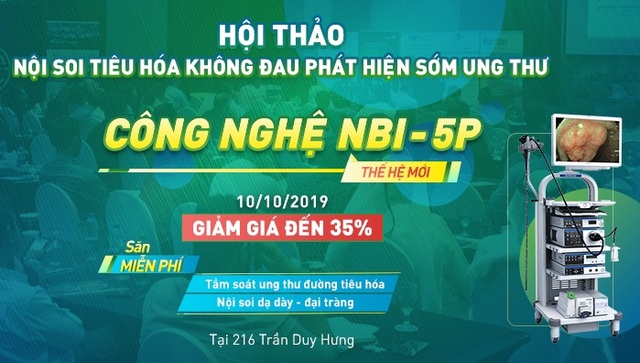 Phát hiện sớm ung thư đường tiêu hóa nhờ nội soi công nghệ NBI 5P - 3 Phát hiện sớm ung thư đường tiêu hóa nhờ nội soi công nghệ NBI 5P - 3