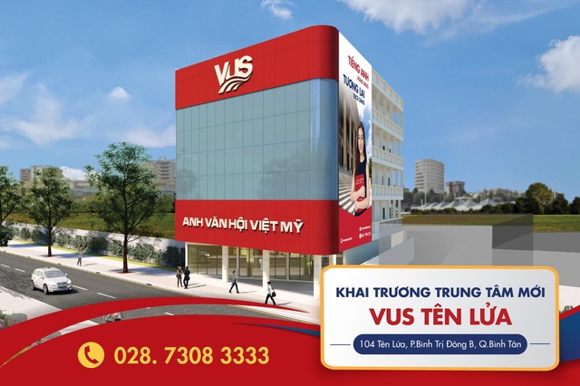 Khai trương cơ sở tại Bình Tân, VUS mang Anh ngữ chuẩn quốc tế ngay gần nhà - 1 Khai trương cơ sở tại Bình Tân, VUS mang Anh ngữ chuẩn quốc tế ngay gần nhà - 1