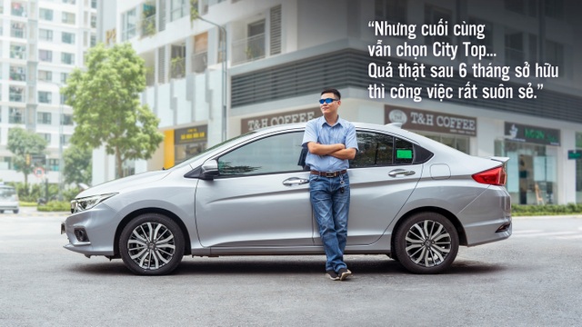 6 tháng sở hữu Honda City Top, công việc của tôi rất suôn sẻ - 1