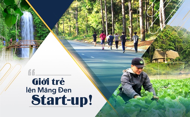 Xu hướng start-up của giới trẻ tại Măng Đen - 1 Xu hướng start-up của giới trẻ tại Măng Đen - 1