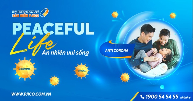 Chương trình Bảo hiểm sức khỏe PJICO: Chi trả cho cả người nhiễm Covid-19 - 1