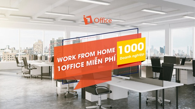 1Office tặng gói hỗ trợ cho 1.000 doanh nghiệp giữa đại dịch COVID-19 - 1 1Office tặng gói hỗ trợ cho 1.000 doanh nghiệp giữa đại dịch COVID-19 - 1