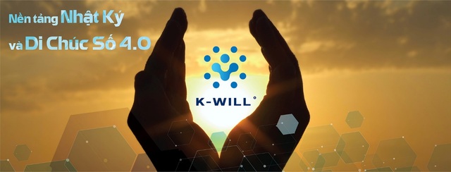 Lần đầu tiên ra mắt K-Will - nền tảng Nhật ký và Di chúc số 4.0 - 1 Lần đầu tiên ra mắt K-Will - nền tảng Nhật ký và Di chúc số 4.0 - 1