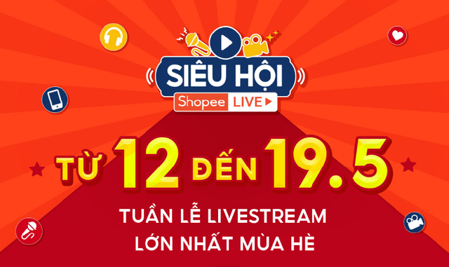 Tham gia ngay “Siêu Hội Shopee Live” - Tuần lễ livestream lớn nhất mùa hè - 1 Tham gia ngay “Siêu Hội Shopee Live” - Tuần lễ livestream lớn nhất mùa hè - 1