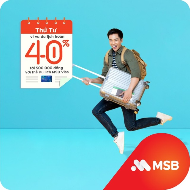 Cùng MSB chi tiêu thông minh và siêu tiết kiệm với ‘Hôm nay thứ mấy, hoàn tiền ngần ấy’ - 4 Cùng MSB chi tiêu thông minh và siêu tiết kiệm với ‘Hôm nay thứ mấy, hoàn tiền ngần ấy’ - 4